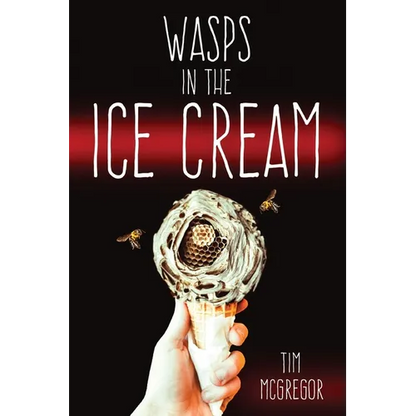 Wasps in the Ice Cream - Paperback