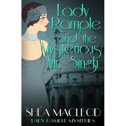 Lady Rample and the Mysterious Mr. Singh - Paperback