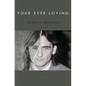 Your Ever Loving: The true prison story Paul Hill, one of the Guildford Four - Paperback