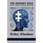 The Memory Hole: The U.S. History Curriculum Under Siege - Paperback