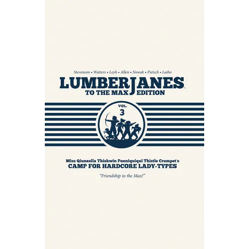 Lumberjanes to the Max Vol. 3 - Hardcover