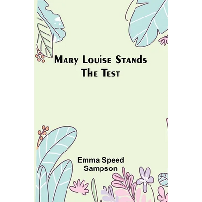 Mary Louise Stands the Test - Paperback
