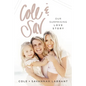 Cole and Sav: Our Surprising Love Story - Hardcover