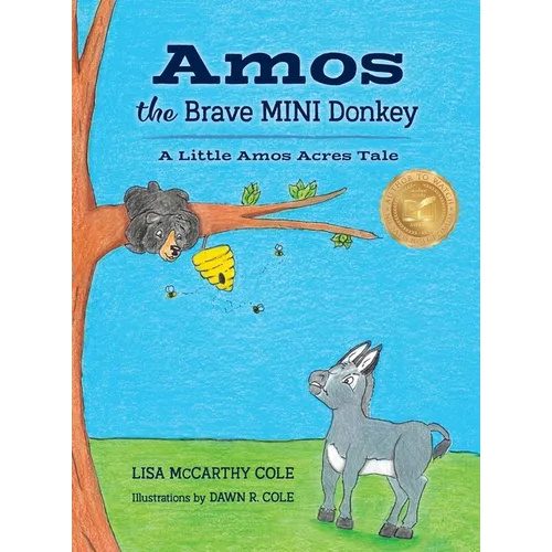 Amos the Brave MINI Donkey: A Little Amos Acres Tale - Hardcover