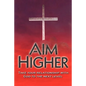 Aim Higher - Paperback