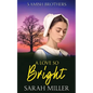 A Love so Bright - Paperback