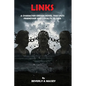 Links: A Character-Driven Novel That Puts Friendship and Loyalty to Task - Paperback
