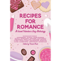 Recipes for Romance: A Sweet Valentine's Day Anthology - Paperback