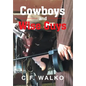Cowboys and Wiseguys - Hardcover
