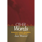 Other Words, Volume 39: American Indian Literature, Law, and Culture - Hardcover