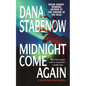 Midnight Come Again - Paperback