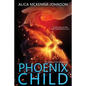 Phoenix Child - Paperback