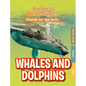 Whales & Dolphins - Library Binding