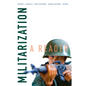 Militarization: A Reader - Paperback