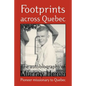 Footprints Across Quebec: The Autobiography of Murray Heron - Paperback