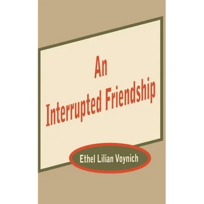 An Interrupted Friendship - Paperback