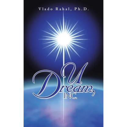 U Dream, Inc. - Hardcover