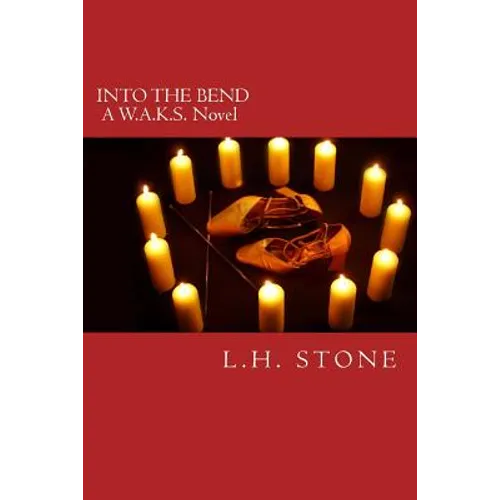 Into the Bend: A W.A.K.S. Novel - Paperback