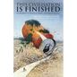 This Civilisation is Finished: Conversations on the end of Empire - and what lies beyond - Paperback