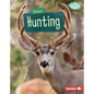 Deer Hunting - Library Binding