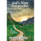 God's Hope on the Glory Road: Our Journey to Healing - Paperback