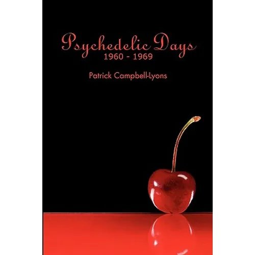 Psychedelic Days: 1960-1969 - Paperback