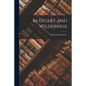 In Desert and Wilderness - Paperback