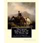The Circuit Rider: A Tale Of The Heroic Age, By Edward Eggleston A NOVEL: illustrated (Original Version) - Paperback