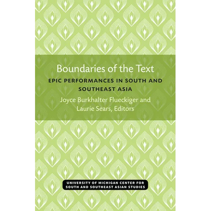 Boundaries of the Text: Epic Performances in South and Southeast Asia Volume 35 - Paperback