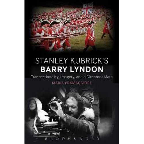 Making Time in Stanley Kubrick's Barry Lyndon: Art, History, and Empire - Paperback
