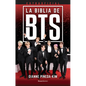 La Biblia de Bts Extraoficial/ The Unofficial Bts Bible - Paperback