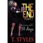 The End. How To Write A BestSeller In 30 Days - Paperback