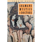 Shamans, Mystics and Doctors: A Psychological Inquiry into India and its Healing Traditions - Paperback