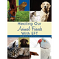 Healing Our Animal Friends With EFT - Paperback