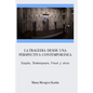La tragedia desde una perspectiva contemporánea. Esquilo, Shakespeare, Freud y otros - Paperback