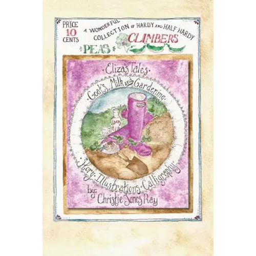 Goat's Milk and Gardening - Paperback