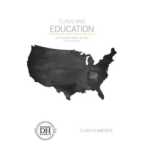 Class and Education - Library Binding