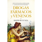 Drogas, Farmacos Y Venenos - Paperback
