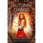 Autumn Chaos: Dark Fantasy Romance (Steamy) - Paperback