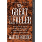 The Great Leveler: Violence and the History of Inequality from the Stone Age to the Twenty-First Century - Paperback