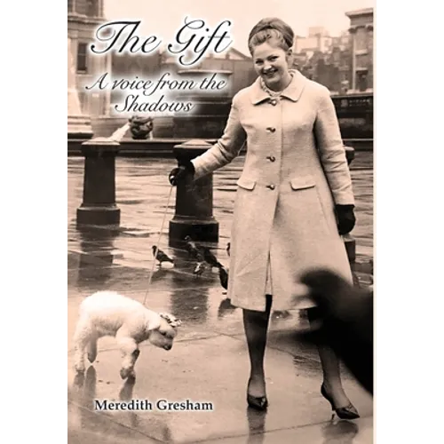 The Gift: A voice from the Shadows - Hardcover