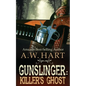 Gunslinger: Killer's Ghost - Paperback