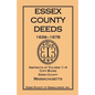 Essex County Deeds, 1639-1678, Abstracts of Volumes 1-4, Copy Books, Essex County, Massachusetts - Paperback