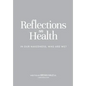Reflections on Health: In our nakedness, who are we? - Paperback