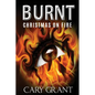 Burnt - Christmas on Fire - Paperback