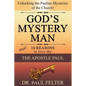 God's Mystery Man: Unlocking the Pauline Mysteries of the Church - Paperback