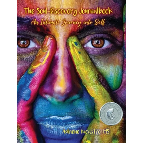 The Soul-Discovery Journalbook: An Intimate Journey into Self - Hardcover