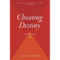 Cheating Destiny: Living with Diabetes - Paperback