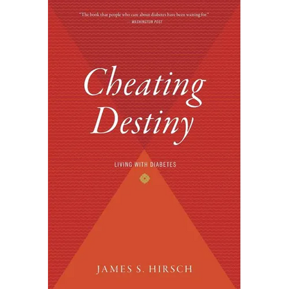 Cheating Destiny: Living with Diabetes - Paperback