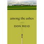 Among the Ashes - Hardcover